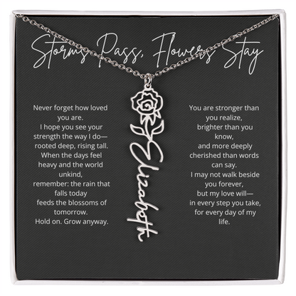 Personalized Flower Name Necklace - Storm Pass, Flower Stay