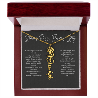 Personalized Flower Name Necklace - Storm Pass, Flower Stay