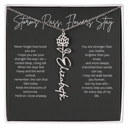 Personalized Flower Name Necklace - Storm Pass, Flower Stay