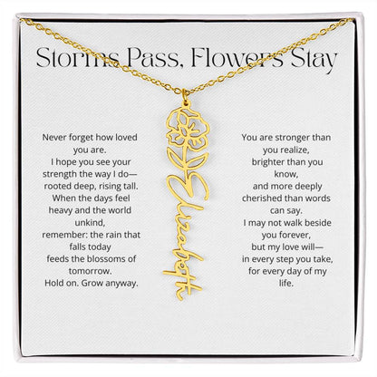 Personalized Flower Name Necklace - Storm Pass, Flower Stay (White)