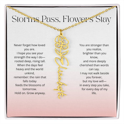 Personalized Flower Name Necklace - Storm Pass, Flower Stay (Gradient)