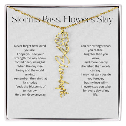 Personalized Flower Name Necklace - Storm Pass, Flower Stay (White)