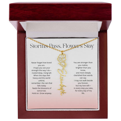 Personalized Flower Name Necklace - Storm Pass, Flower Stay (Gradient)