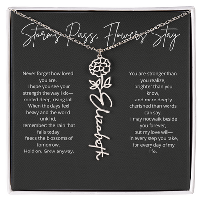 Personalized Flower Name Necklace - Storm Pass, Flower Stay