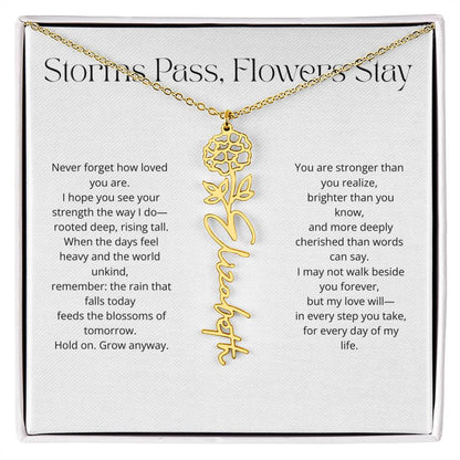 Personalized Flower Name Necklace - Storm Pass, Flower Stay (White)