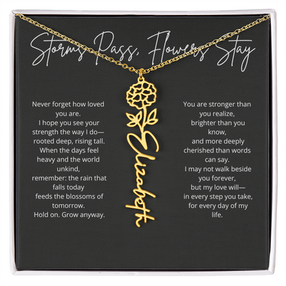 Personalized Flower Name Necklace - Storm Pass, Flower Stay