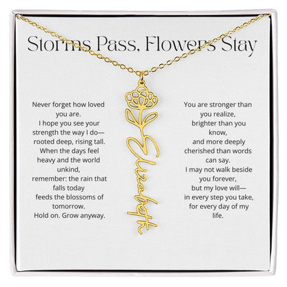 Personalized Flower Name Necklace - Storm Pass, Flower Stay (White)