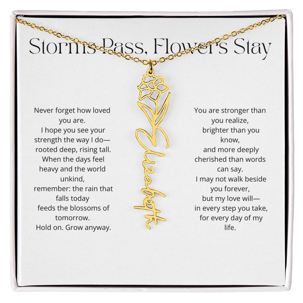Personalized Flower Name Necklace - Storm Pass, Flower Stay (White)