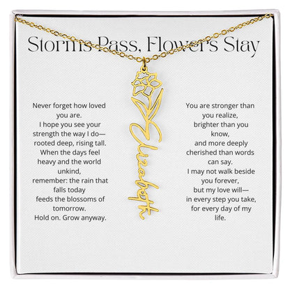Personalized Flower Name Necklace - Storm Pass, Flower Stay (White)